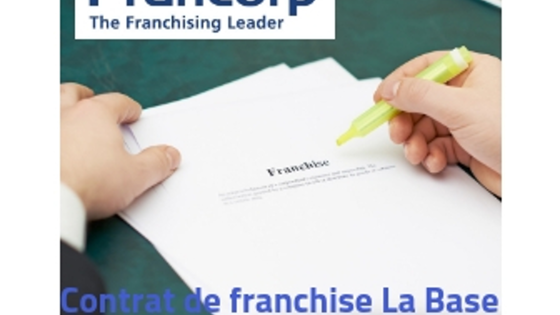 La base d'un contract de franchise